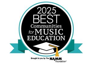 NAMM Award for 2025 - Best Communities for Music Education